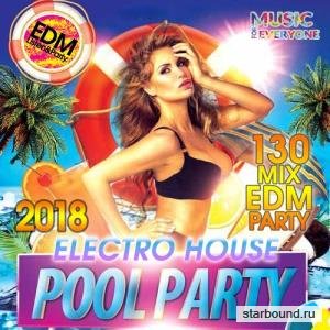 Electro House Pool Party (2018)
