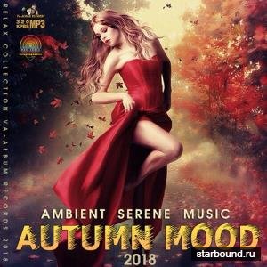 Autumn Mood: Ambient Serene Music (2018)