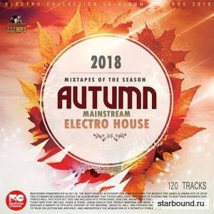 Autumn Mainstream Electro House (2018)