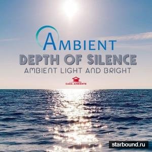 Ambient Depth Of Silence (2019)