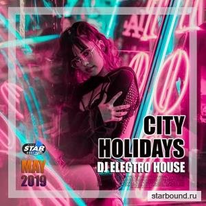 City Holiday: DJ Electro House (2019)