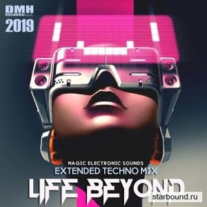 Life Beyond: Extended Techno Mix (2019)