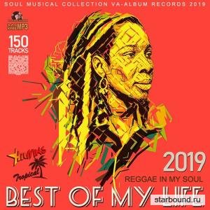 Best Of My Life: Reggae In My Soul (2019)