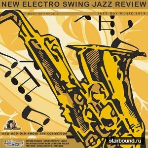 New Electro Swing: Jazz Review (2019)