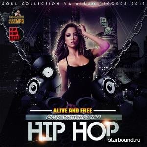 Alive And Free: Grand Hip-Hop Collection (2019)
