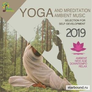 Yoga And Meditation Ambient Music (2019)