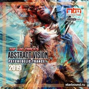 Abstrct Vision: Psychedelic Trance (2019)