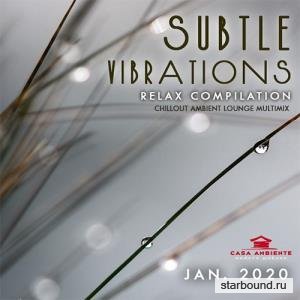 Subtle Vibrations: Relax Compilation (2020)