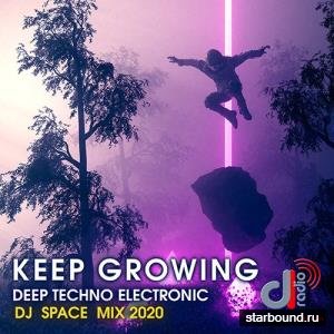 Keep Growing: Deep Techno Electronic (2020)