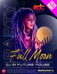 Full Moon Party: Future House (2020)
