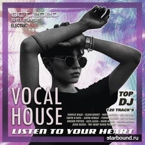 Listen To Your Heart: Vocal House Session (2020)