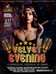 Velvet Evening: Classical Vocals In Jazz (2020)