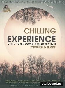 Chilling Experience: Chill House Sound Mix (2021)