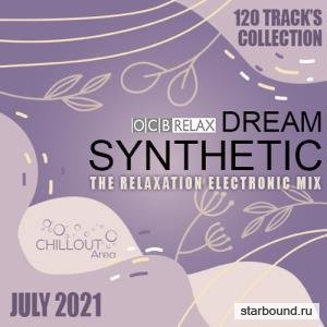Dream Synthetic: The Relax Electronic Mix (2021)