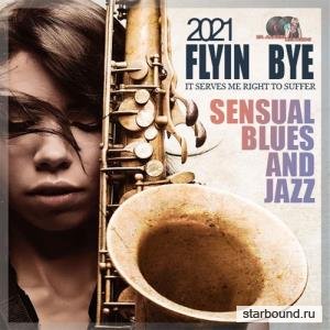 Flying Bye: Sensual Blues And Jazz (2021)