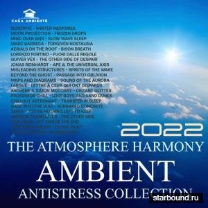 The Atmosphere Harmony: Ambient Antistress Collection (2022)